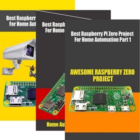 Обложка к Sri Marheni. Best Raspberry PI Zero Project For Home Automation. Том 1-3